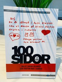 Omslagsbild: ISBN 9789197508971, 100 sidor om att skriva s&auml;ljbrev som tr&auml;ffar rakt i hj&auml;rtat