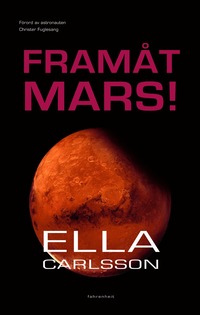 Omslagsbild: ISBN 9789197526500, Fram&aring;t Mars!