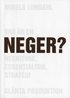 Vad r en neger? : Negritude, essentialism, strategi