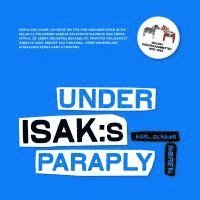 Under ISAK:s paraply (hftad)
