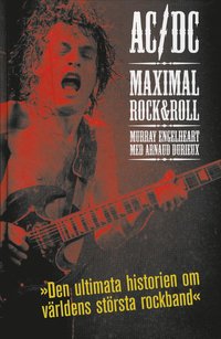 Omslagsbild: ISBN 9789197568487, AC/DC : Maximal Rock & Roll