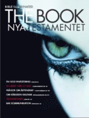 Omslagsbild: ISBN 9789197669412, Bible Illuminated The Book : Nya Testamentet