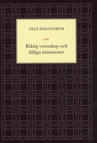 Riktig vetenskap och d&aring;liga imitationer