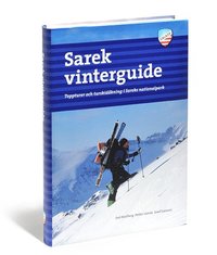 Sarek vinterguide : toppturer och turskidkning i Sareks nationalpark (hftad)