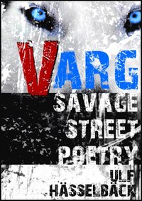 VARG Savage Street Poetry (hftad)