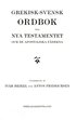 Grekisk-svensk ordbok till Nya testamentet och de apostoliska fderna
