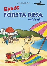 Ebbes frsta resa med flygplan (e-bok)