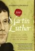 Martin Luther : hans liv, lra och inflytande - 500 r senare