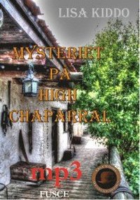 Mysteriet p High Chaparral (mp3-skiva)