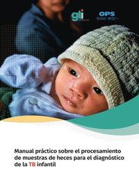 Manual prÃctico sobre el procesamiento de muestras de heces para el