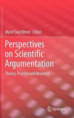 Perspectives on Scientific Argumentation (inbunden)