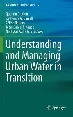 Understanding and Managing Urban Water in Transition (inbunden)