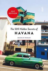 The 500 Hidden Secrets of Havana (hftad)