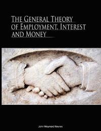 The General Theory of Employment, Interest, and Money (hftad)