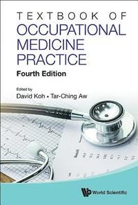 Textbook Of Occupational Medicine Practice (Fourth Edition) (inbunden)