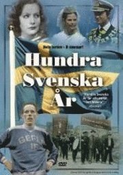 Omslagsbild: ISBN B200107998, 100 Svenska &Aring;r 2-disc