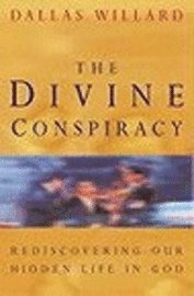 Divine Conspiracy (inbunden)
