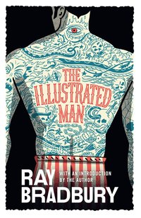 The Illustrated Man (h�ftad)