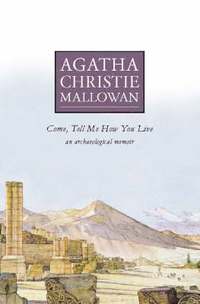 Come, Tell Me How You Live (h�ftad)