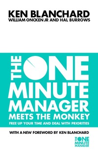 The One Minute Manager Meets the Monkey (h�ftad)