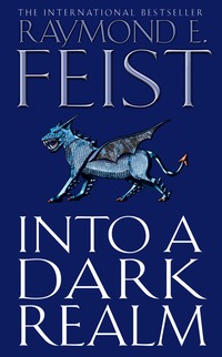 Into a Dark Realm (h�ftad)