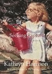 Seeking Rapture (inbunden)