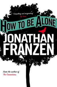 How to be Alone (h�ftad)