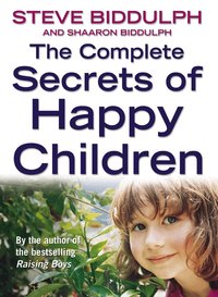 The Complete Secrets of Happy Children (h�ftad)