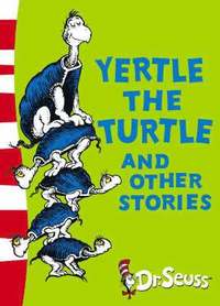 Yertle the Turtle and Other Stories (h�ftad)