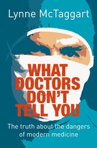 What Doctors Don't Tell You (h�ftad)