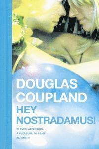 Hey Nostradamus! (h�ftad)