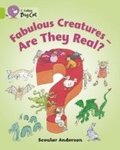 Fabulous Creatures  Are they Real?