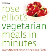 Rose Elliot's Vegetarian Meals in Minutes (h�ftad)