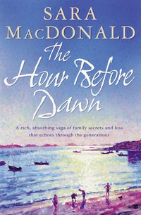 The Hour Before Dawn (inbunden)