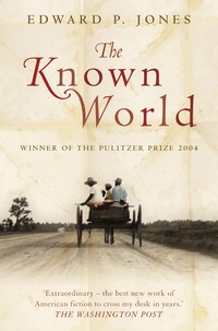 The Known World (h�ftad)