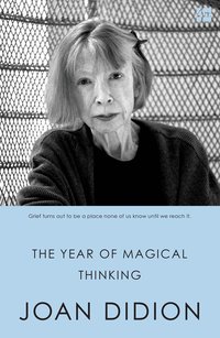The Year of Magical Thinking (h�ftad)