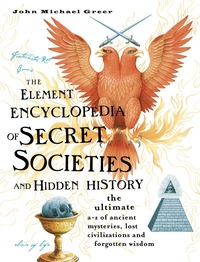 The Element Encyclopedia of Secret Societies and Hidden History (inbunden)