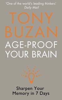 Age-proof Your Brain (h�ftad)