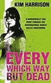 Every Which Way But Dead (h�ftad)