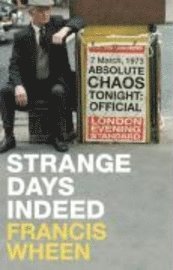 Strange Days Indeed (inbunden)