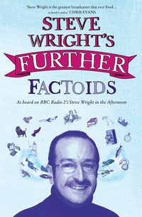 Steve Wright's Further Factoids (h�ftad)