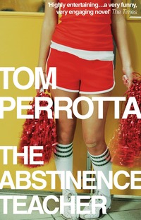 The Abstinence Teacher (h�ftad)