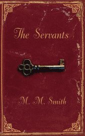 The Servants (inbunden)