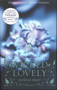 Wicked Lovely (h�ftad)