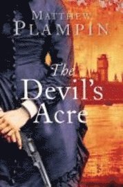 The Devil's Acre (h�ftad)
