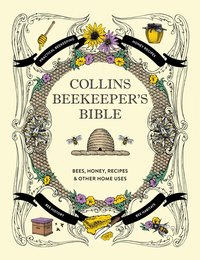 The Collins Beekeeper's Bible (inbunden)