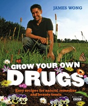 Grow Your Own Drugs (inbunden)