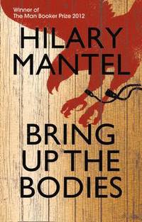 Bring Up the Bodies (h�ftad)