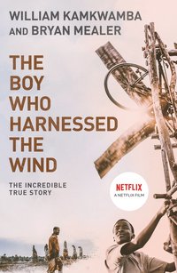 The Boy Who Harnessed the Wind (h�ftad)