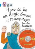 How to be an Anglo Saxon